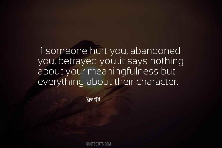 If You Hurt Someone Quotes #308866
