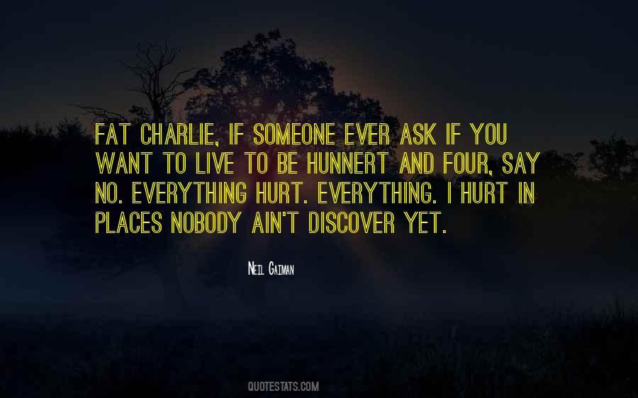 If You Hurt Someone Quotes #405647