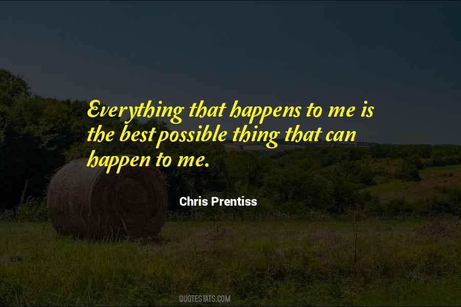Everything Can Happen Quotes #949065