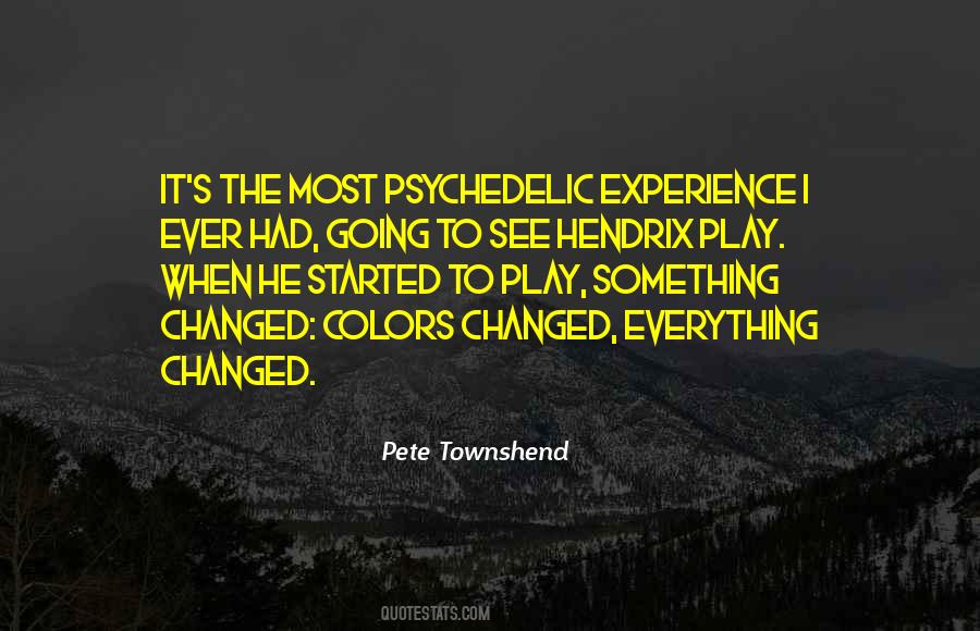 Everything Changed Quotes #46753
