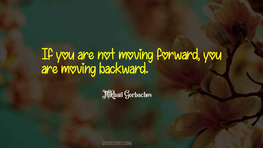 Moving Forward Success Quotes #1834321