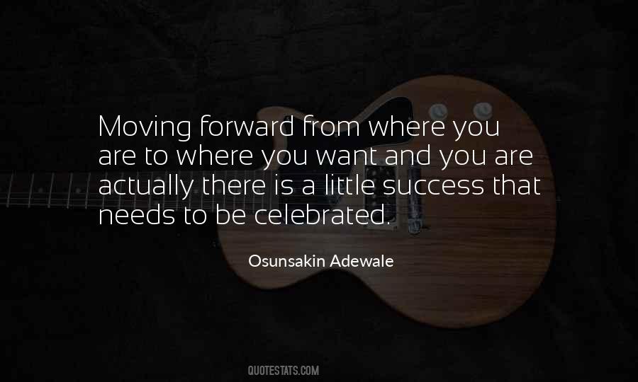 Moving Forward Success Quotes #791776