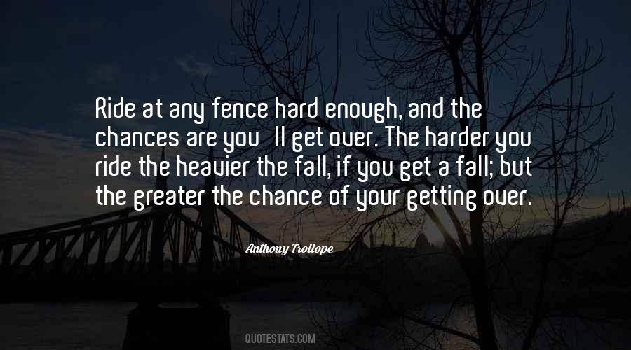 Over The Fence Quotes #564095