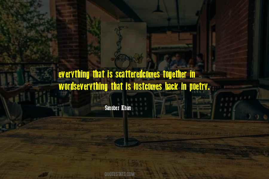 Everything Comes Back Quotes #1765791