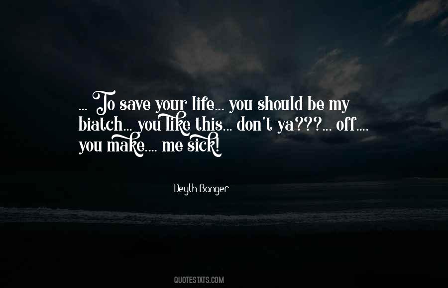 You Reject Me Quotes #1219613