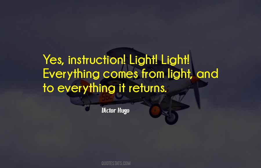 Everything Comes To Light Quotes #1569886