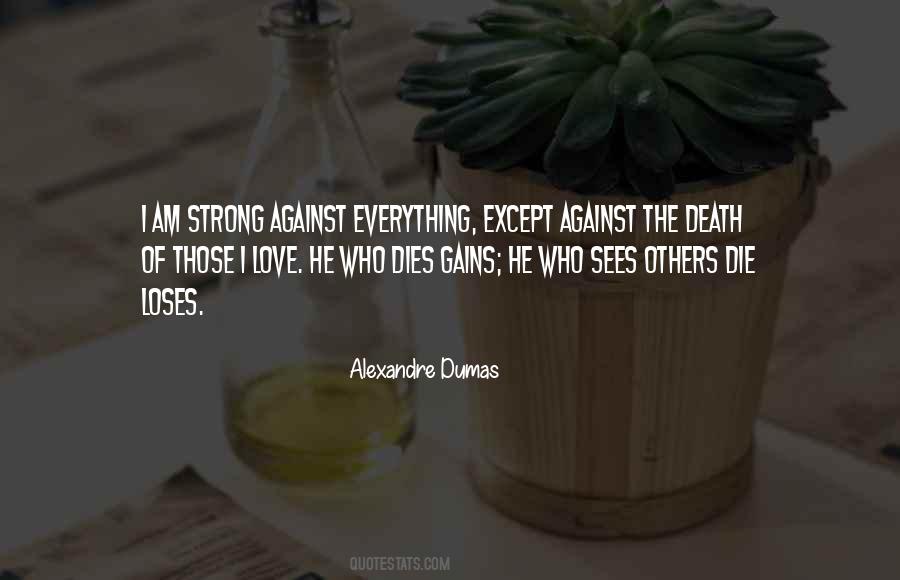 Everything Dies Quotes #1181233