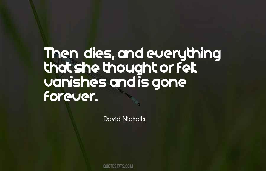 Everything Dies Quotes #1785201