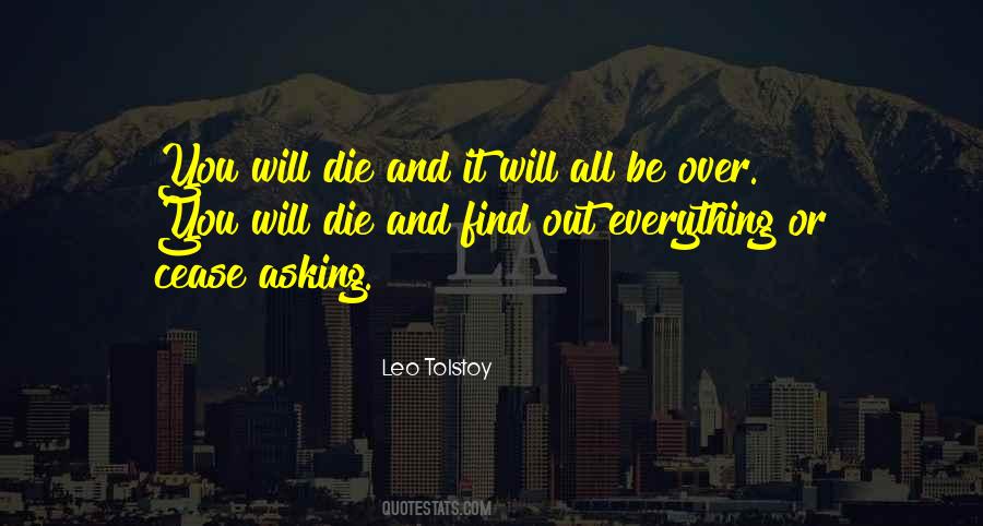 Everything Dies Quotes #533104
