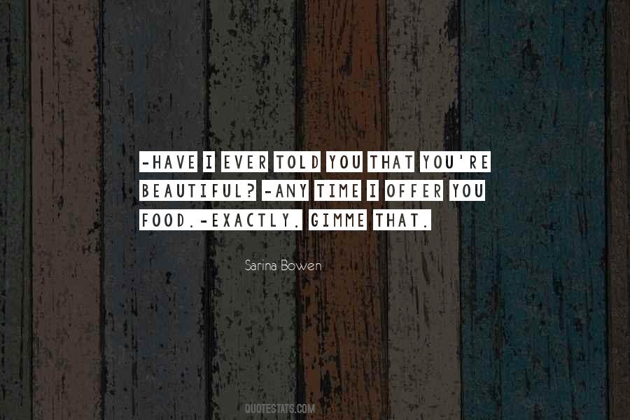 Beautiful Food Quotes #1304685