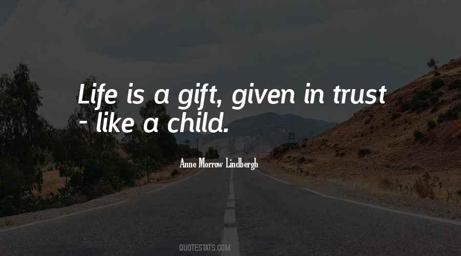 Gift Given Quotes #161793