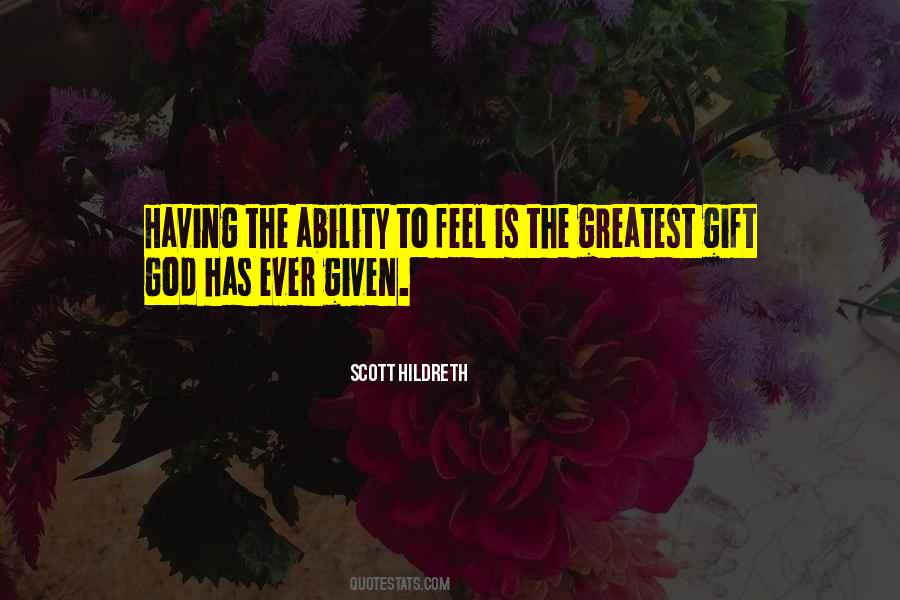 Gift Given Quotes #188534