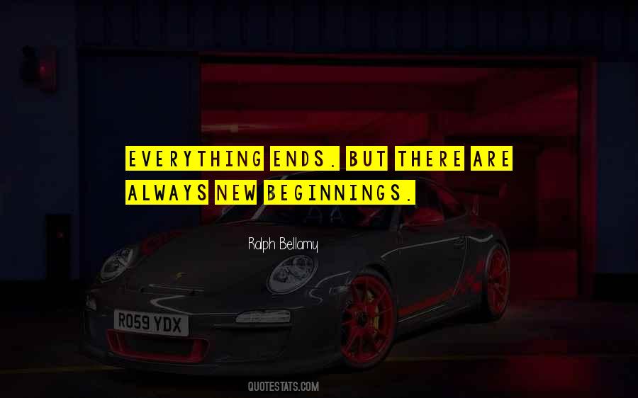 Everything Ends Quotes #1427296