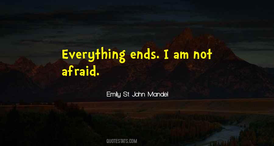 Everything Ends Quotes #1434730