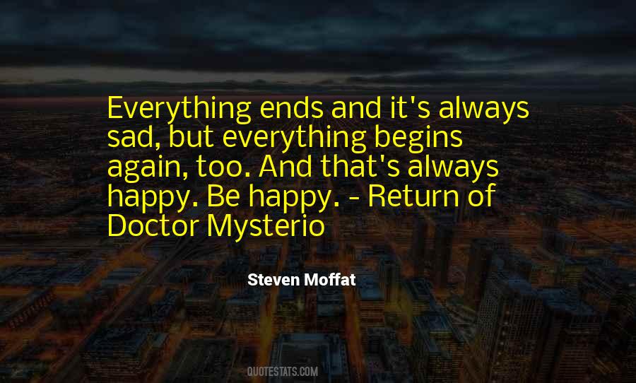 Everything Ends Quotes #1547008