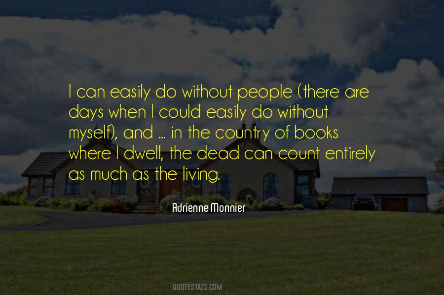 It Does Not Do To Dwell Quotes #54250