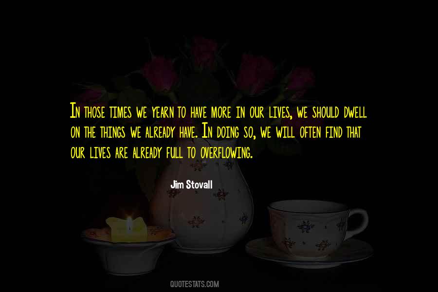 It Does Not Do To Dwell Quotes #56582