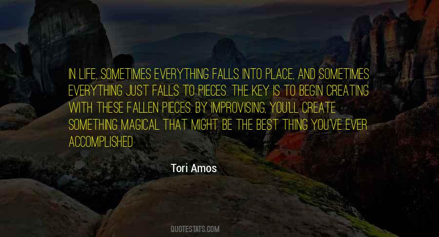 Everything Falls Into Place Quotes #196252