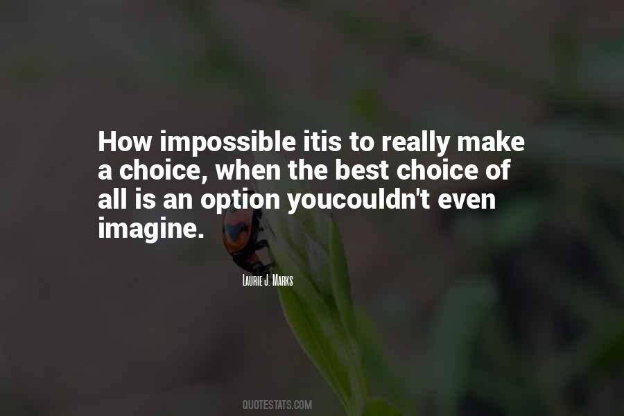 Imagine The Impossible Quotes #1552177
