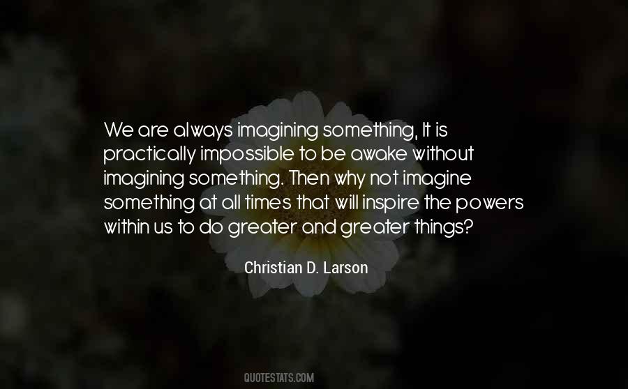 Imagine The Impossible Quotes #1767377
