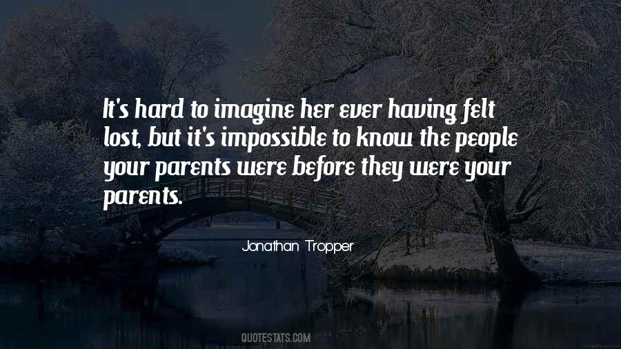 Imagine The Impossible Quotes #590395
