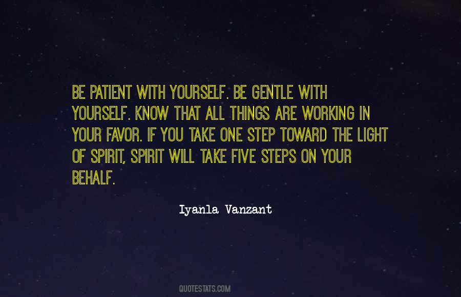 Be Patient With Yourself Quotes #1668609