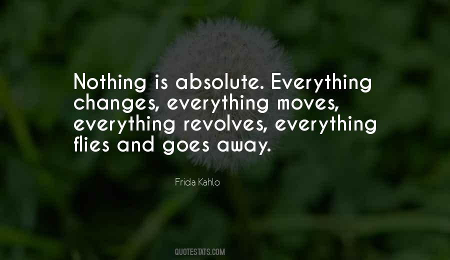 Everything Goes Away Quotes #1188703