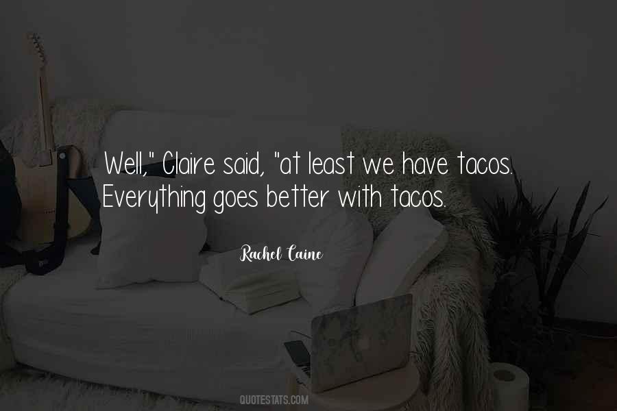 Everything Goes Well Quotes #311602