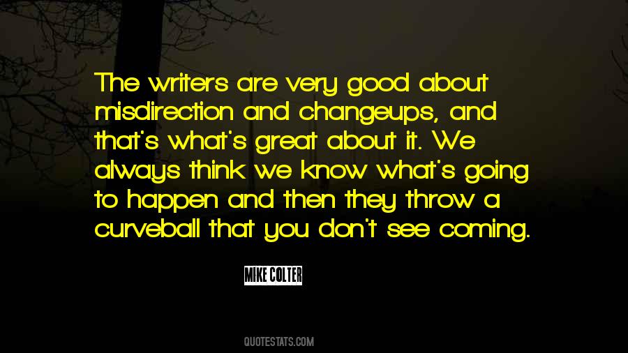 Something Great Is About To Happen Quotes #1749096