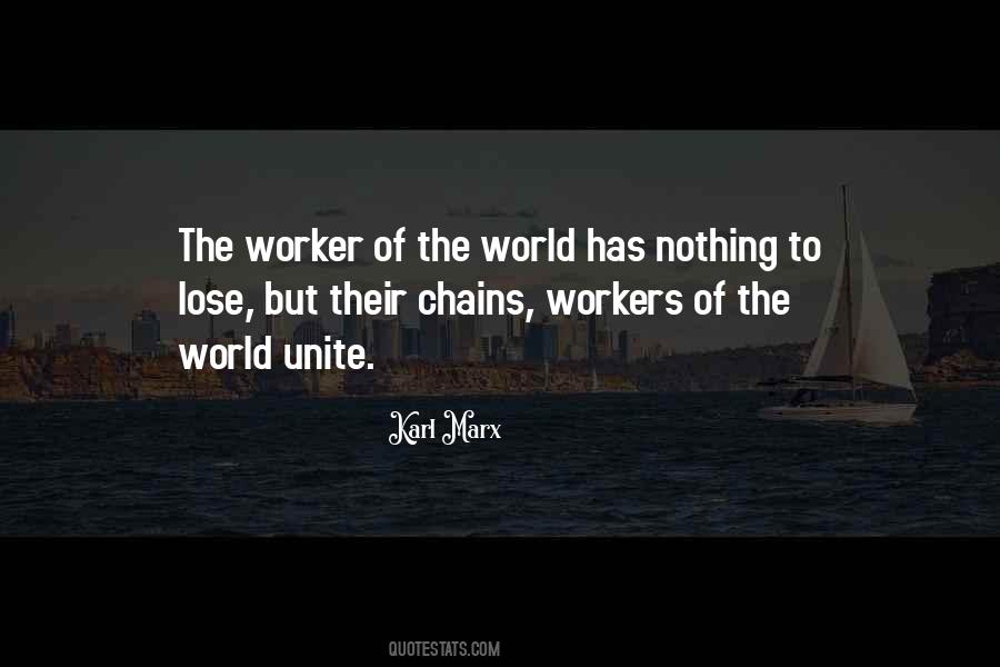 We Have Nothing To Lose But Our Chains Quotes #1585266