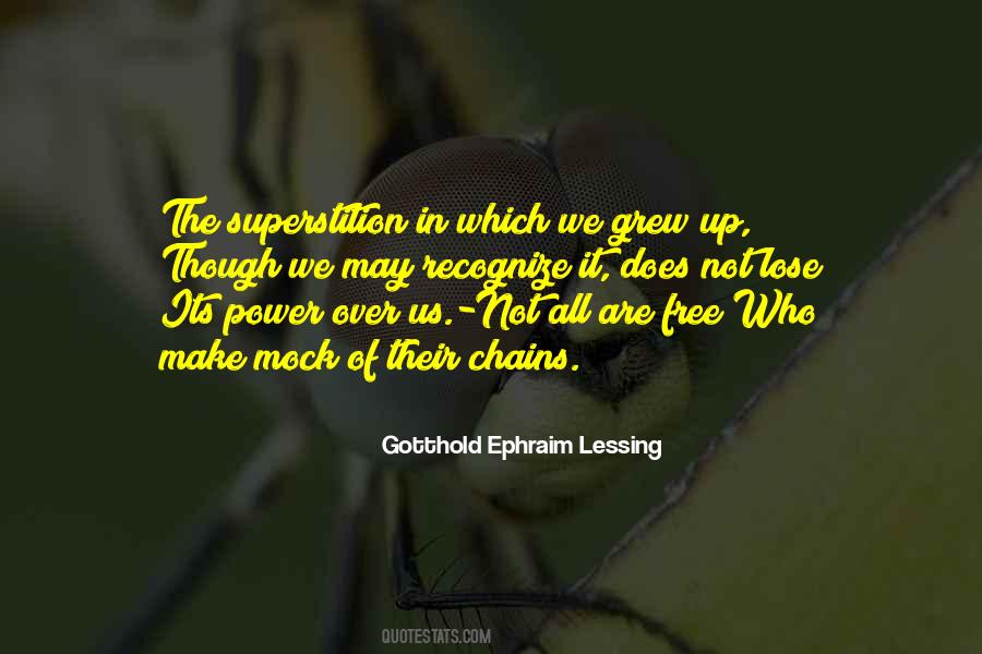 We Have Nothing To Lose But Our Chains Quotes #734073