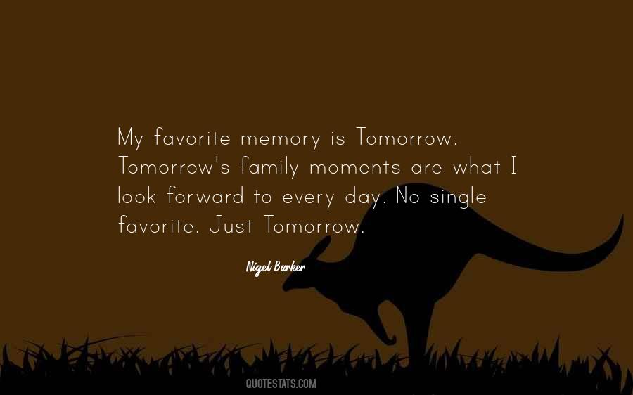 Look Forward To Tomorrow Quotes #34610