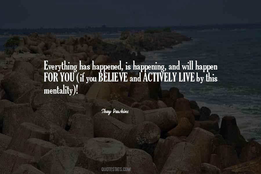 Everything Happen Quotes #136813