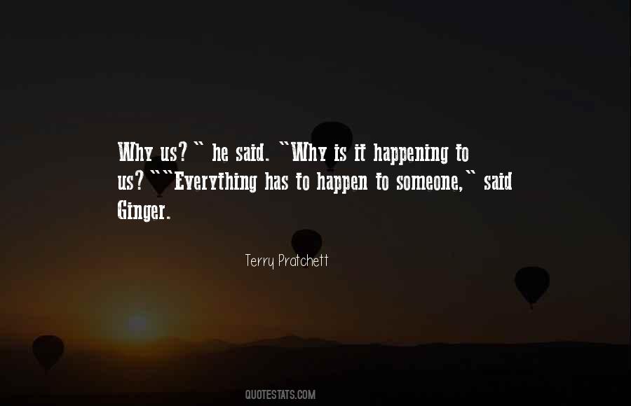 Everything Happen Quotes #292667