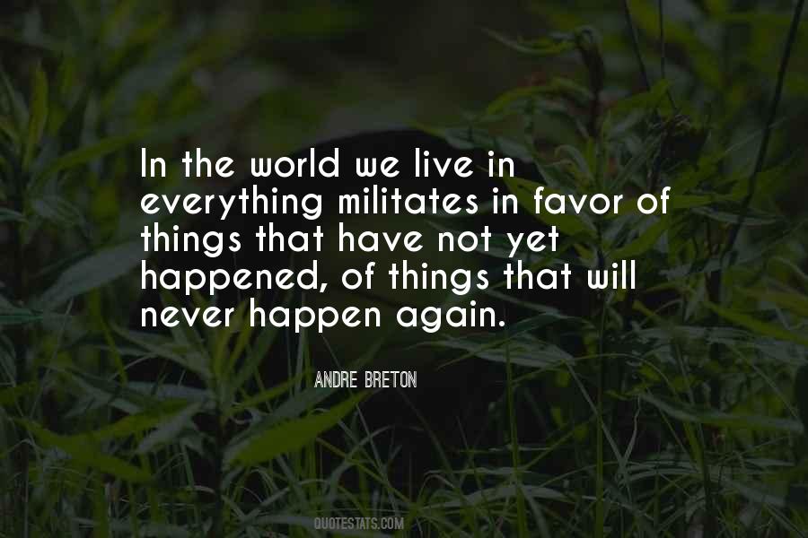 Everything Happen Quotes #94075