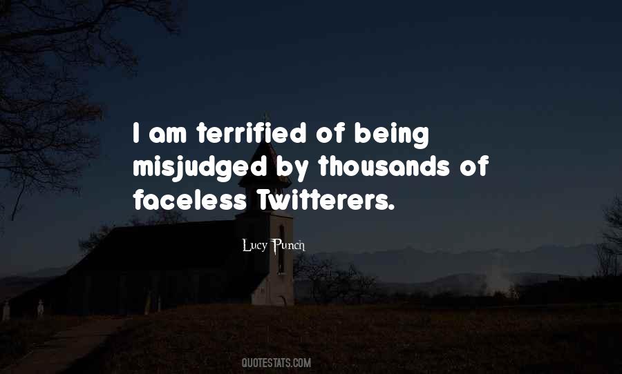 I Am Terrified Quotes #192229