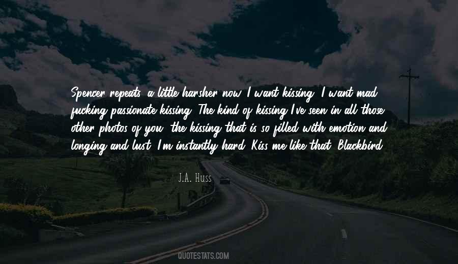 Want A Kiss Quotes #336680