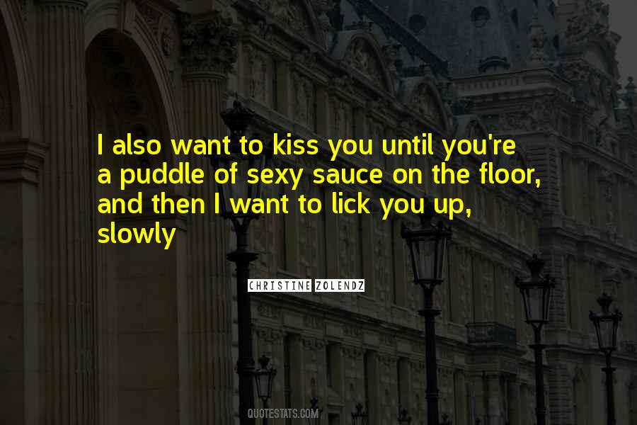 Want A Kiss Quotes #491715