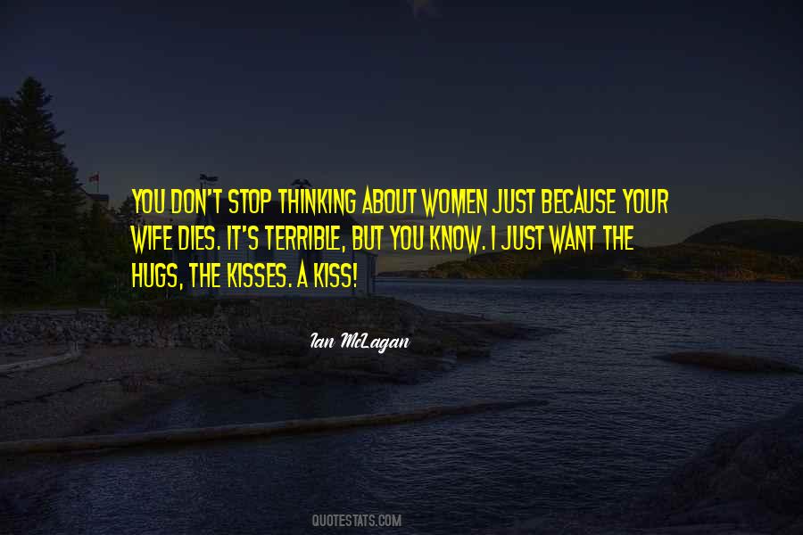 Want A Kiss Quotes #743845