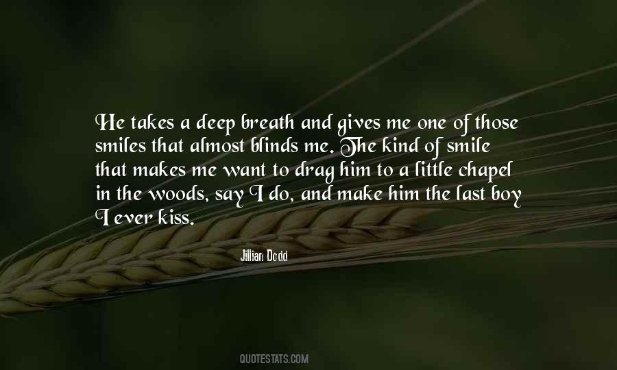 Want A Kiss Quotes #782392
