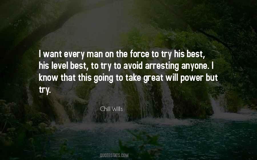 Great Will Quotes #1633161