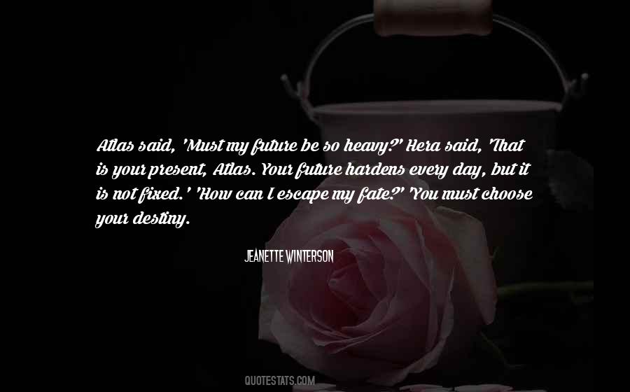My Fate Quotes #293797