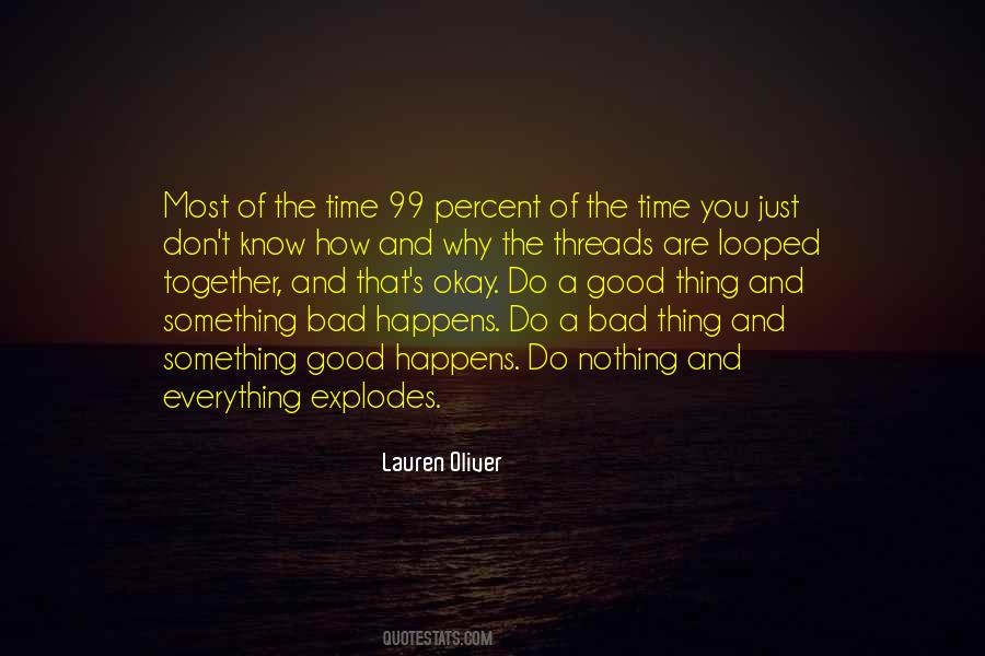 Everything Happens In Time Quotes #283408