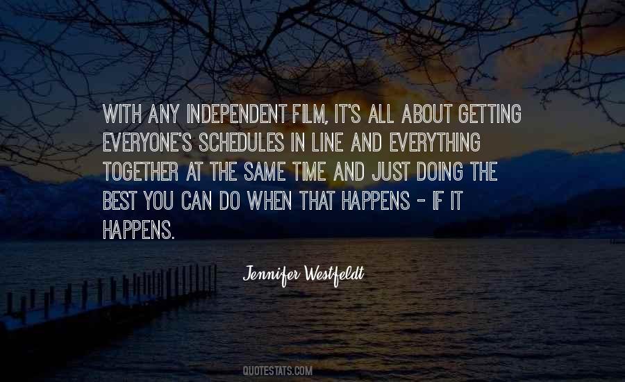 Everything Happens In Time Quotes #337117