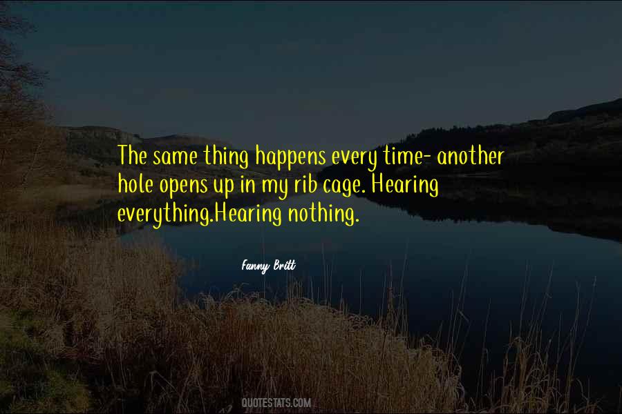 Everything Happens In Time Quotes #654526