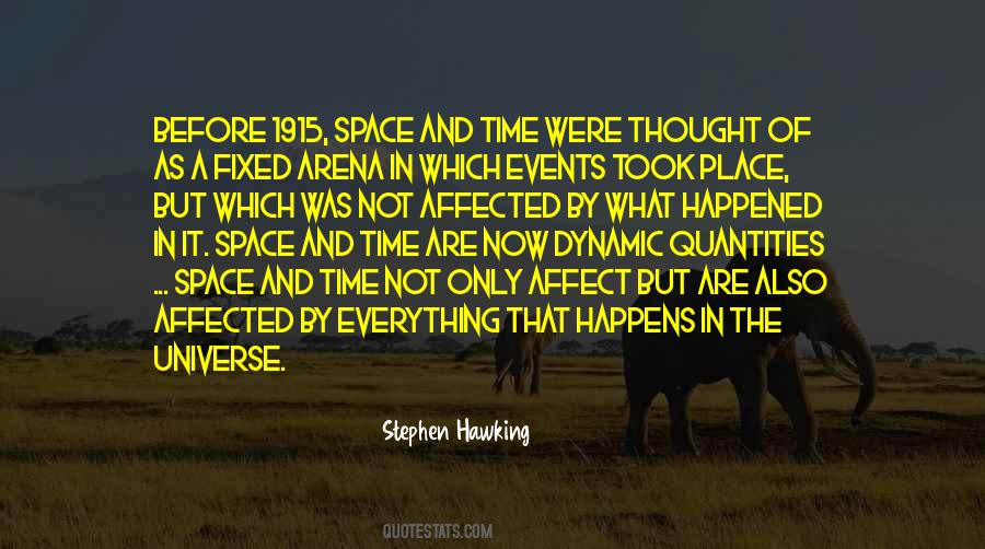 Everything Happens In Time Quotes #783744
