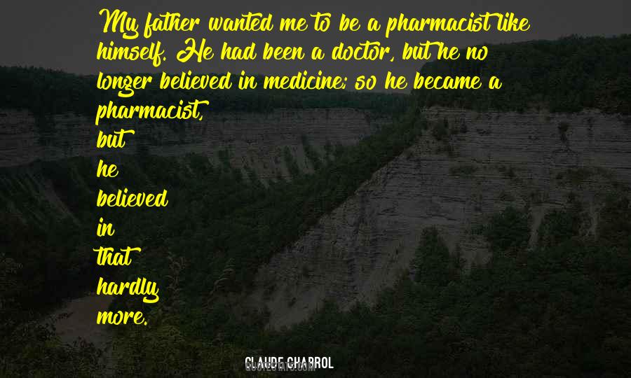 Doctor Medicine Quotes #1481382