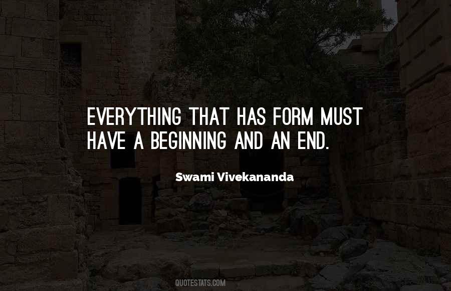 Everything Has A Beginning And An End Quotes #143008