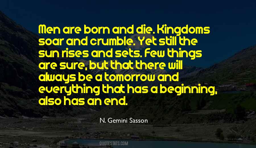 Everything Has A Beginning And An End Quotes #436667