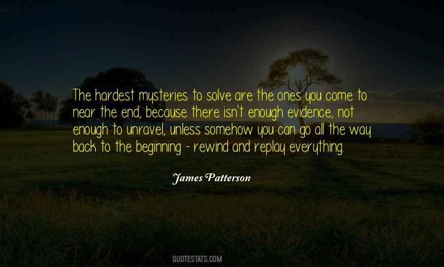 Everything Has A Beginning And An End Quotes #687939